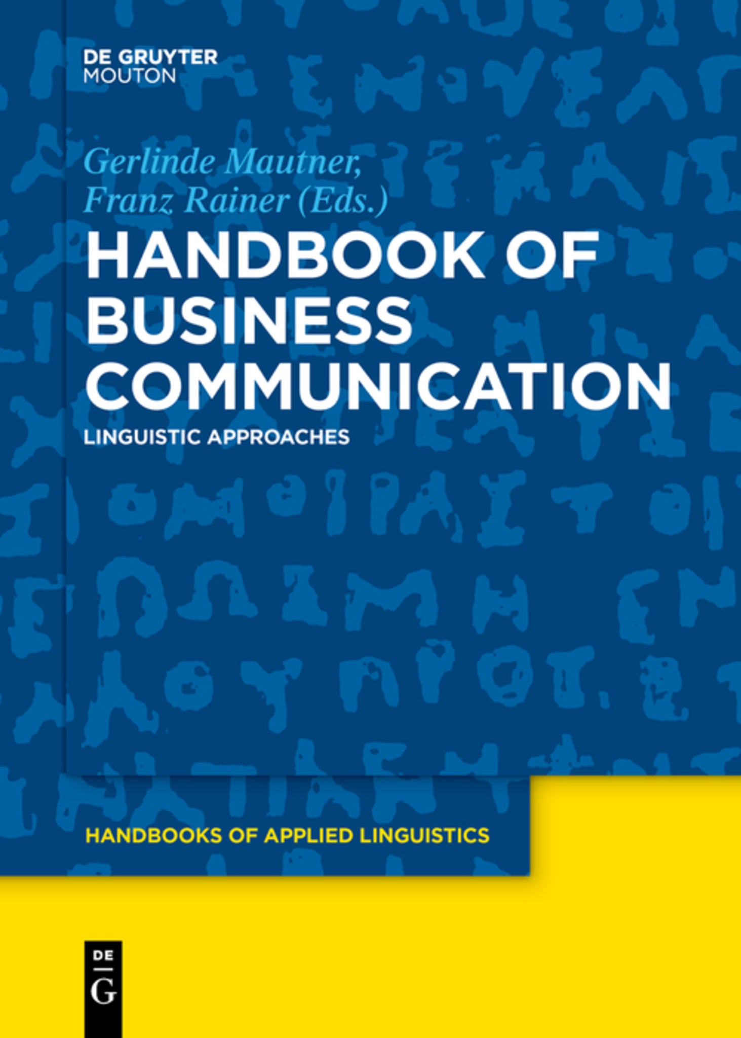 Cover image for Handbook of Business Communication ISBN 9781501519000
